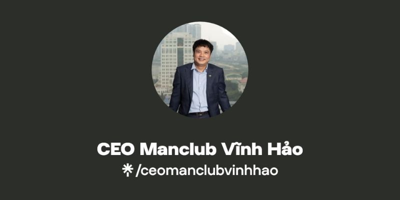 CEO Manclub VIỆT NAM