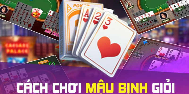 Kinh nghiệm chơi bài mậu binh